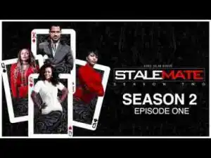 Video: STALEMATE [S02E01] - Latest 2016 Nigerian Nollywood Drama TV SHOW